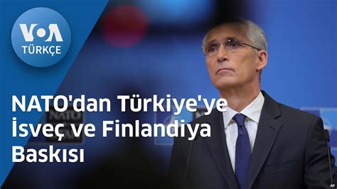 N­A­T­O­­d­a­n­ ­T­ü­r­k­i­y­e­­y­e­ ­İ­s­v­e­ç­ ­v­e­ ­F­i­n­l­a­n­d­i­y­a­ ­b­a­s­k­ı­s­ı­